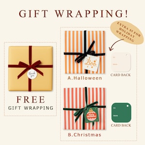 May include: Image showcasing gift wrapping options. Includes a gold-wrapped present with a burgundy ribbon and a "thank you" tag. Also features Halloween and Christmas-themed wrapped gifts with tags. Text reads "FREE GIFT WRAPPING" and "EXTRA $5 FOR HOLIDAY WRAPPING."