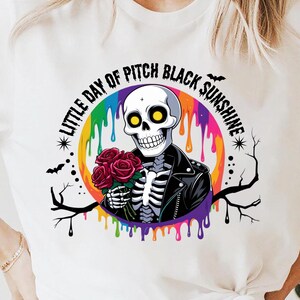 A little ray of pitch black shirt, gothic fashion,dark humor shirt, happy halloween tee, Halloween Funny Tee, Skull Halloween Tee, skeleton