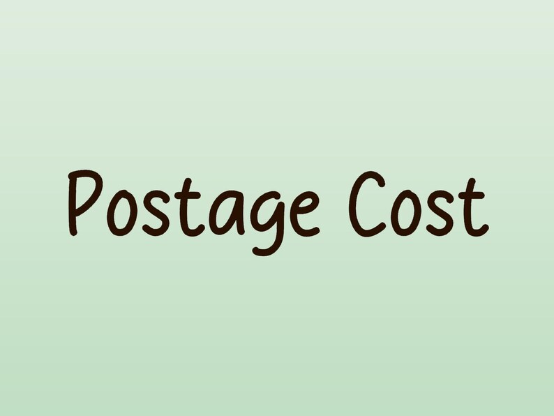 May include: The words "Postage Cost" are written in a dark brown, handwritten-style font against a light green background. The text is centered and takes up most of the image.