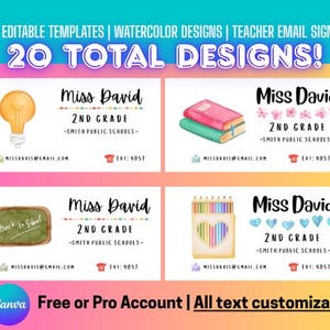 May include: A digital design featuring four teacher email signature templates. Each template includes watercolor illustrations of a lightbulb, books, a chalkboard, and colored pencils. Text includes "Miss David", "2nd Grade", and "Smith Public Schools". The design also states "20 TOTAL DESIGNS!"