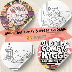 May include: A collection of coloring book designs with the text "Quiet Time Comfy & Hygge Coloring Book". The image includes a cat, a lantern, and other cozy illustrations. The text "80 Pages" is also visible.