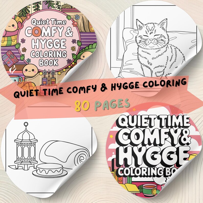May include: A collection of coloring book designs with the text "Quiet Time Comfy & Hygge Coloring Book". The image includes a cat, a lantern, and other cozy illustrations. The text "80 Pages" is also visible.