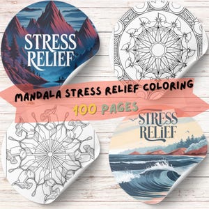 Op de afbeelding: Vier ronde stickers op een witte houten achtergrond. Twee stickers hebben de woorden "STRESS RELIEF" met landschapskunst. Twee stickers hebben mandala-ontwerpen. Een banner leest "MANDALA STRESS RELIEF COLORING 100 PAGES."