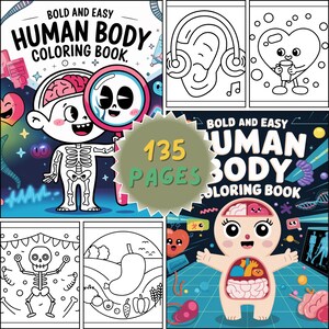 K&ouml;nnte beinhalten: Ein Malbuch f&uuml;r Kinder mit dem Titel "BOLD AND EASY HUMAN BODY COLORING BOOK". Das Cover zeigt Cartoon-Illustrationen des menschlichen K&ouml;rpers, darunter ein Skelett, ein Gehirn und innere Organe. Das Buch hat 135 Seiten.