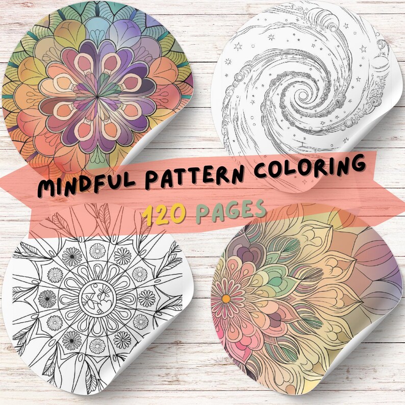 May include: Four round stickers with mandala designs, two coloured and two black and white, are displayed on a wooden surface. The text "MINDFUL PATTERN COLORING" and "120 PAGES" are also visible.