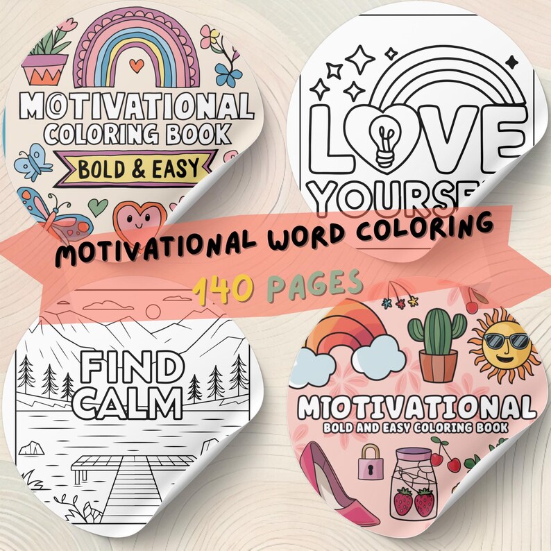May include: A motivational coloring book with four designs. The designs include a rainbow, the words "Love Yourself", a landscape with the words "Find Calm", and a sun with sunglasses. The book has 140 pages.