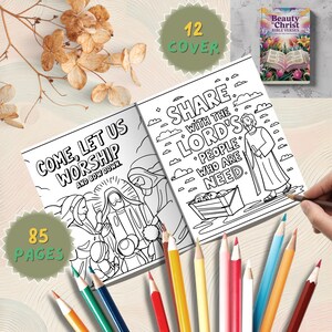 Puede incluir: Un libro para colorear con el texto "COME, LET US WORSHIP AND BOW DOWN" y "SHARE WITH THE LORD'S PEOPLE WHO ARE NEED." El libro tiene 85 páginas y 12 cubiertas. Lápices de colores están esparcidos alrededor del libro.