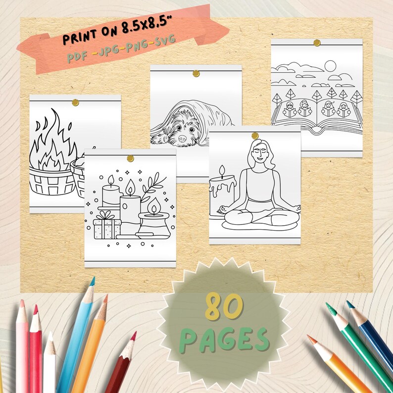 May include: A collection of black and white line art illustrations, including a dog, candles, a person meditating, and a book. The text "PRINT ON 8.5x8.5" PDF-JPG-PNG-SVG" is at the top, and "80 PAGES" is at the bottom. Colored pencils are in the corners.