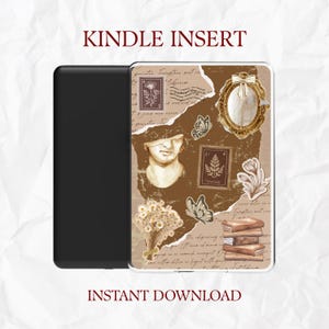 May include: A black Kindle device with a decorative insert featuring a collage of vintage elements. The insert includes a bust, butterflies, stamps, and a stack of books. The text "KINDLE INSERT" and "INSTANT DOWNLOAD" are visible.