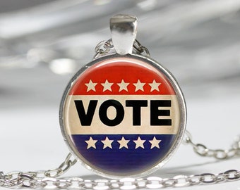 Patriotic Jewelry Election Day Americana Vintage Vote Button Red White And Blue Art Pendant in Bronze or Silver with Chain Included