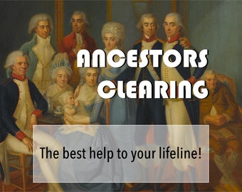 Ancestral Clearing of the Past Negative energy, Family Connections, Regain your Ancestors good luck, success, Abundance