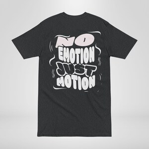 Feelings shirt, Statement Tee, Emotion Shirt, Men's Graphic T-Shirt, Bold Top, Daily Wear Tee, Heavyweight Cotton Shirt, unisex shirt, image 6