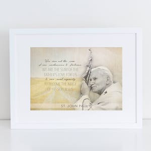 St. John Paul II Quote Art: Catholic Poster (Digital Download)