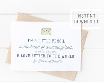 Catholic Card, printable St. Teresa of Calcutta note card, Instant Download, DIY Downloadable PDF 5"x7" teacher grad greeting, Print at Home