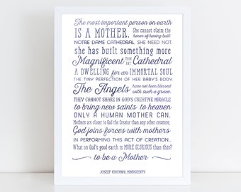 Cardinal Mindszenty quote "The Most Important Person on Earth is a Mother" Mother's Day Print, Gift for her, Catholic Print, Catholic Art