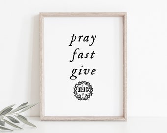 PRINTABLE "Pray, Fast, Give" Crown of Thorns Lenten Printable 8x10 Catholic art, printable prayer, Saint Quote, Catholic Posters, Lent decor