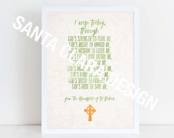 PRINTABLE "I Arise Today", Printable, St. Patrick's Breastplate, Irish blessing, 8x10 & 5x7, St. Patricks, Catholic, Irish Gift