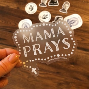 Mama Prays Rosary Decal | Catholic Inspirational Sticker for indoor & outdoor use | Marian Mother sticker decal for laptop, car, waterbottle