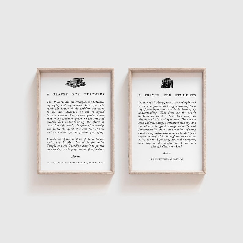 May include: Two framed prints with text. The left print reads "A Prayer for Teachers" and the right print reads "A Prayer for Students." Both prints have a simple, minimalist design with black text on a white background, and are framed in light wood.