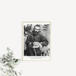 Padre Pio "The mercy of God is so great" Image and Quote Print