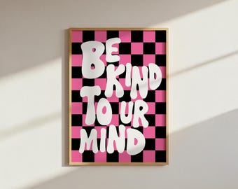 Funky Checkerboard Print: Be Kind Slogan, Pink & Black (Digital Download A4 PNG File)