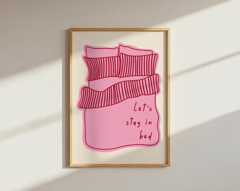 Funky Bedroom Print : Let’s stay in bed (Digital download JPEG file)