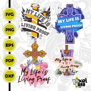 Jesus My Life Is Living Proof Svg Bundle, Christian Faith Svg, Religious Svg, Faith Svg, Bible Verse Svg, Cricut, Sublimation, Png eps dxf