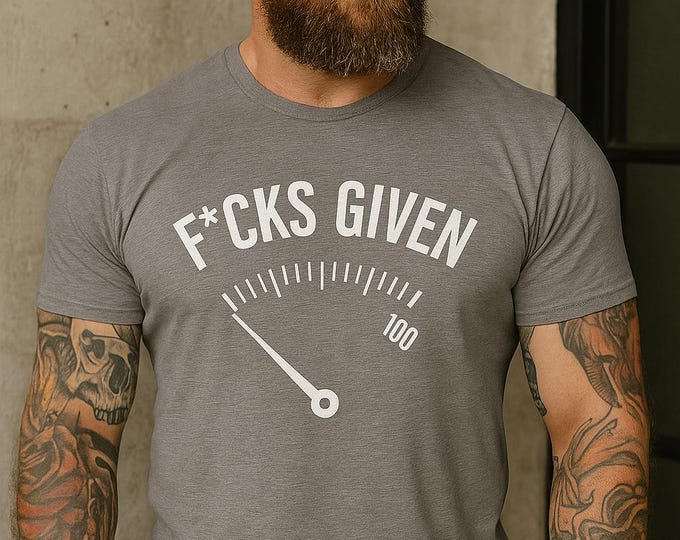 IDGAF Smartass F*cks Given Gauge T-shirt, Funny Adult Humor Shirt, PNG Download for Shirts, Mugs, Decals, Cricut, Silhouette, Sublimation