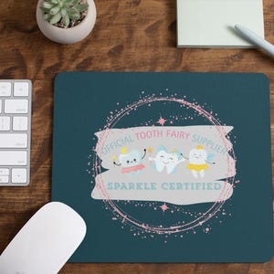 Official Tooth Fairy Supplier Sparkle Certified Dental Mouse Pad Dentist Hygienist Assistant Gift Tooth Fairy Day Dental Office Decor