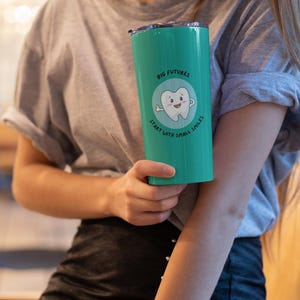 Big Futures Small Smiles Pediatric Dental Tumbler | Dentist Staff Gift | Dental Assistant Cup | Hygienist Office Drinkware