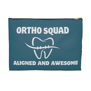 Ortho Squad Dental Pouch | Aligned and Awesome Bag | Orthodontist Gift | Braces Retainer Case | Dental Office Staff Gift