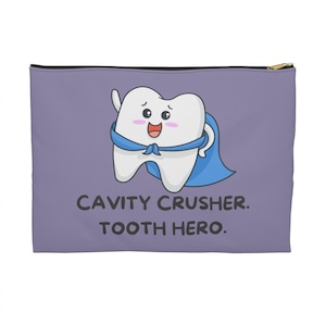 Cavity Crusher Tooth Hero Dental Pouch | Dentist Office Gift | Orthodontist Retainer Bag | Dental Assistant Zipper Case