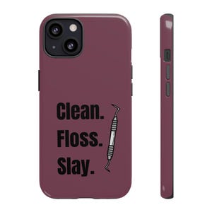 Funny Dental Phone Case,Dentist Hygienist Dental Assistant Gift,Dental Humor Case for iPhone & Samsung,Tooth Lover Accessories