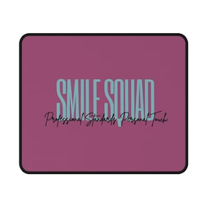 Smile Squad Dental Mouse Pad | Dentist Office Desk Accessory | Dental Hygienist Gift | Dental Assistant Reception Decor