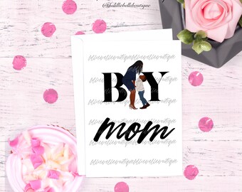 Boy Mom Mother and Son African American Mother's Day Card  Greeting Card Black Queen Black Mom Black Mama Grandma Grandmother Nana