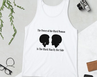 The Power of the Black Woman is the Black Man by Her Side Women's Tank Top