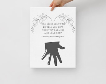 Mr. Darcy Canvas Wall Art – Pride & Prejudice Hand Flex Quote (12x16")