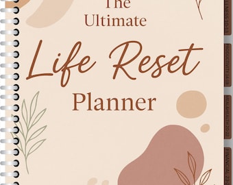 Ultimate Life Reset Planner- 20+ Page Printable Wellness & Productivity PDF | Self-Care, Budget, Meal Plan, Mental Clarity