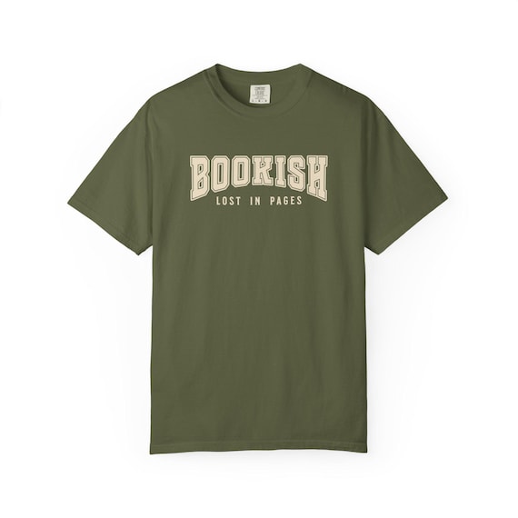 Bookish T-Shirt: Comfort Colors Garment-Dyed Tee for Readers