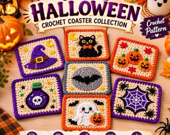 May include: A 7-in-1 Halloween crochet coaster collection pattern featuring seven square designs: a purple witch hat, a black cat, three orange pumpkins, a potion bottle with a skull, a bat, a ghost with a pumpkin, and a spider web with spiders.