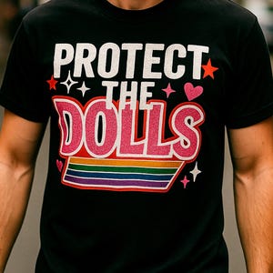 Protect the Dolls Tee