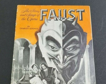 The Story and Songs of the Opera Faust 1941 Charles Gounod