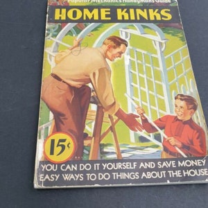 May include: Vintage "Home Kinks" book cover. The cover features illustrations of two people working on a white trellis. The book's title is in large yellow letters. The cover also includes the text "You can do it yourself and save money".