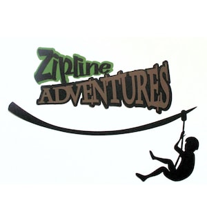 May include: Black and green silhouette of a person ziplining with the text "Zipline Adventures" in brown and green letters.