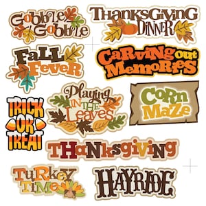 May include: A set of 10 colorful fall-themed digital scrapbook paper designs. The designs feature phrases like "Gobble Gobble", "Fall Fever", "Carving Out Memories", "Playing in the Leaves", "Corn Maze", "Thanksgiving Dinner", "Trick or Treat", "Turkey Time", "Hayride", and "Thanksgiving".
