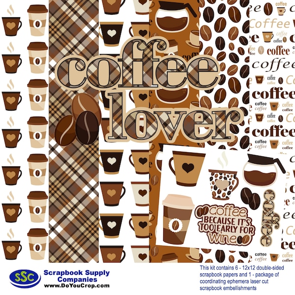 Coffee Lover Collection 12 x 12 Scrapbook Paper & Embellishment Kit by SSC Designs