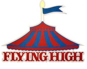 Disneyana Flying High Circus Tent Rooftop  Title 7 x 8  Fully-Assembled Laser Cut Scrapbook Embellishment by SSC Laser Designs