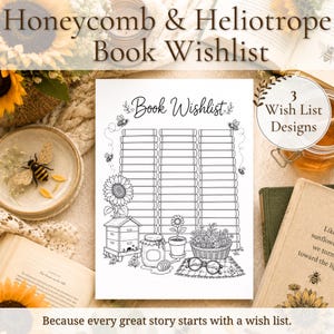 May include: A white paper sheet featuring a black line art book wishlist template. The design includes three columns of stacked books, a beehive, a jar of honey, a sunflower, a potted flower, a basket of flowers, glasses, and bees.