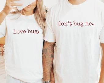 Camiseta divertida para parejas de San Valentín, camiseta sarcástica a juego para el día de San Valentín