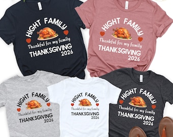 Custom Thanksgiving Matching Family Name T-shirt, Family Thanksgiving Shirts,Thanksgiving Dinner Outfit,Thankful Family Gift,Fall Season Tee